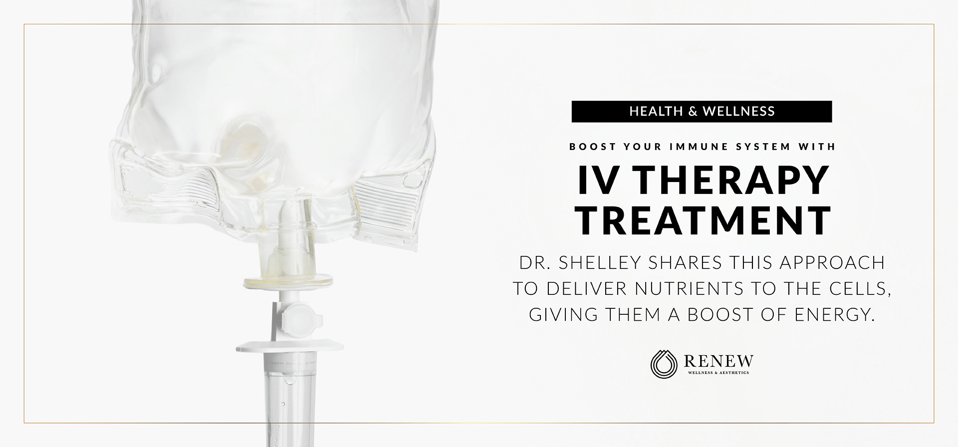 Boost Your Immune System With Iv Therapy Renew Wellness And Aesthetics